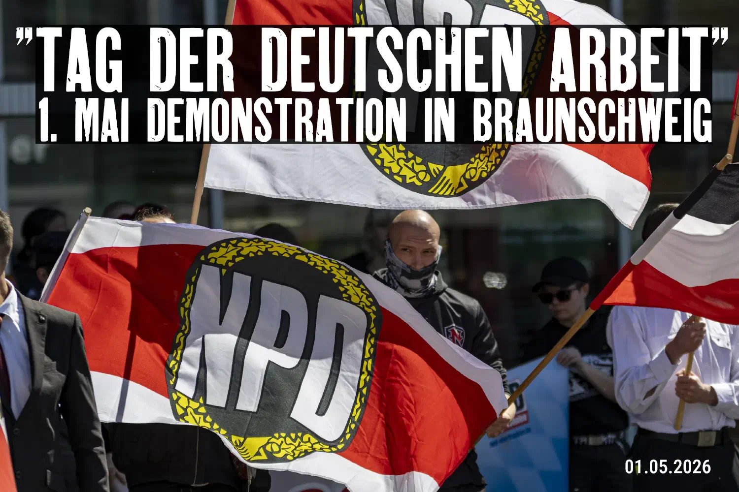 "Tag der Deutschen Arbeit" der NPD in Braunschweig