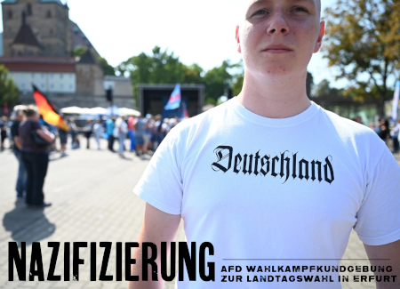 Nazifizierung: Wahlkampfabschluss der AfD in Thüringen