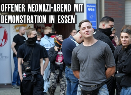 11.07.2025: Heimat/JN: Offener Neonazi-Abend mit Demonstration in Essen