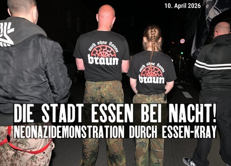 10.04.2026: Neonazi-Demonstration in Essen-Kray